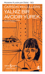 Carson McCullers - Yalnız Bir Avcıdır Yürek Carson McCullers - Yalnız Bir Avcıdır Yürek