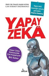 Can Hikmet Değirmenci , İsmail Hakkı Aydın - Yapay Zeka Can Hikmet Değirmenci , İsmail Hakkı Aydın - Yapay Zeka