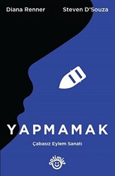 Diana Renner , Steven D’Souza - Yapmamak Diana Renner , Steven D’Souza - Yapmamak