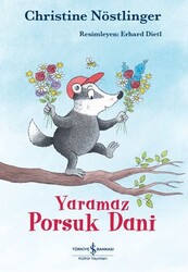 Christine Nöstlinger - Yaramaz Porsuk Dani Christine Nöstlinger - Yaramaz Porsuk Dani