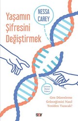 Nessa Carey - Yaşamın Şifresini Değiştirmek Nessa Carey - Yaşamın Şifresini Değiştirmek