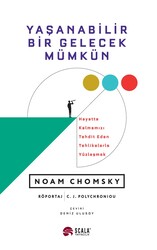 Noam Chomsky - Yaşanabilir Bir Gelecek Mümkün