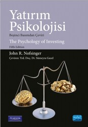 John R.Nofsinger - Yatırım Psikolojisi John R.Nofsinger - Yatırım Psikolojisi