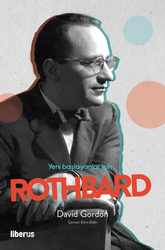 David Gordon - Yeni Başlayanlar İçin Rothbard David Gordon - Yeni Başlayanlar İçin Rothbard