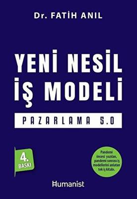 Yeni Nesil İş Modeli: Pazarlama 5.0