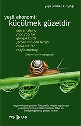 Darren Zhang , Flipo Fabrice , Giorgos Kallis , - Yeşil Ekonomi Küçülmek Güzeldir Darren Zhang , Flipo Fabrice , Giorgos Kallis , - Yeşil Ekonomi Küçülmek Güzeldir