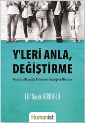 Elif Başak Sarıoğlu - Y'leri Anla, Değiştirme Elif Başak Sarıoğlu - Y'leri Anla, Değiştirme