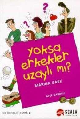 Yoksa Erkekler Uzaylı Mı?