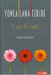 Vivet Kanetti - Yonca Lana Feride Vivet Kanetti - Yonca Lana Feride