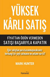 Mark Hunter - Yüksek Karlı Satış Mark Hunter - Yüksek Karlı Satış