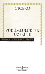 Marcus Tullius Cicero - Yükümlülükler Üzerine Marcus Tullius Cicero - Yükümlülükler Üzerine