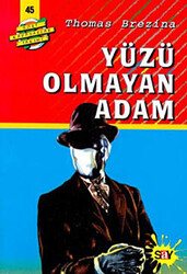 Thomas Brezina - Yüzü Olmayan Adam Thomas Brezina - Yüzü Olmayan Adam