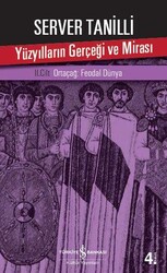 Server Tanilli - Yüzyılların Gerçeği ve Mirası 2. Cilt Server Tanilli - Yüzyılların Gerçeği ve Mirası 2. Cilt