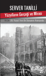 Server Tanilli - Yüzyılların Gerçeği ve Mirası 6. Cilt Server Tanilli - Yüzyılların Gerçeği ve Mirası 6. Cilt