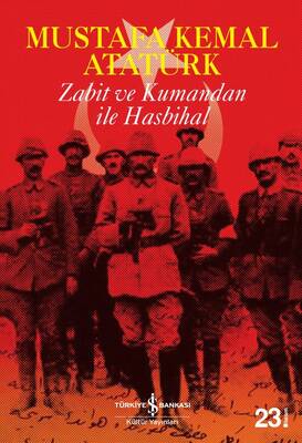 Zabit ve Kumandan ile Hasbihal