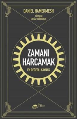 Zamanı Harcamak