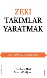 Marita Fridjhon , Anne Rod - Zeki Takımlar Yaratmak Marita Fridjhon , Anne Rod - Zeki Takımlar Yaratmak