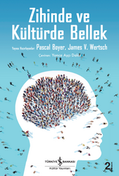 Kolektif - Zihinde ve Kültürde Bellek Kolektif - Zihinde ve Kültürde Bellek