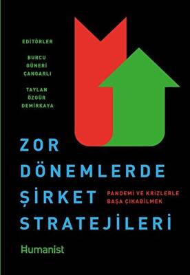 Zor Dönemlerde Şirket Stratejileri