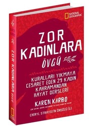 Karen Karbo - Zor Kadınlara Övgü Karen Karbo - Zor Kadınlara Övgü