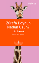 Leo Grasset - Zürafa Boynun Neden Uzun? Leo Grasset - Zürafa Boynun Neden Uzun?